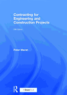 Contracting for Engineering and Construction Projects
