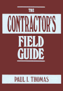 Contractors Field Guide, The, Revised