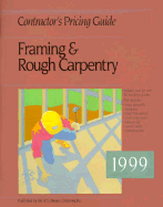 Contractor's Pricing Guide: Framing and Rough Carpentry