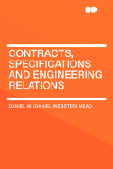 Contracts, Specifications and Engineering Relations