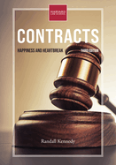Contracts, Third Edition: Happiness and Heartbreak