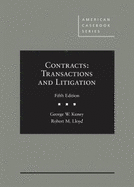 Contracts: Transactions and Litigation