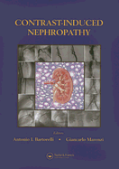 Contrast-Induced Nephropathy in Interventional Cardiovascular Medicine