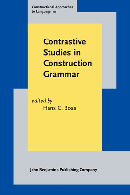 Contrastive Studies in Construction Grammar - Boas, Hans C. (Editor)