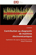 Contribution Au Diagnostic de Machines Electromecaniques