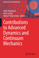 Contributions to Advanced Dynamics and Continuum Mechanics