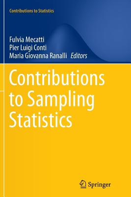 Contributions to Sampling Statistics - Mecatti, Fulvia (Editor), and Conti, Pier Luigi (Editor), and Ranalli, Maria Giovanna (Editor)