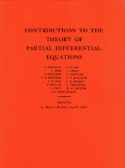 Contributions to the Theory of Partial Differential Equations