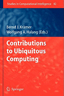 Contributions to Ubiquitous Computing