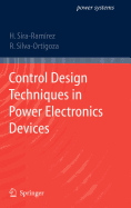 Control Design Techniques in Power Electronics Devices