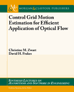 Control Grid Motion Estimation for Efficient Application of Optical Flow