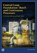 Control Loop Foundation: Batch and Continuous Processes