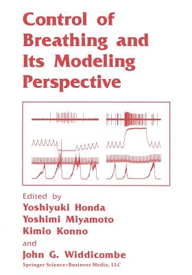 Control of Breathing and Its Modeling Perspective - Honda, Y (Editor), and Konno, K (Editor), and Miyamoto, Y (Editor)