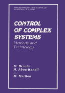 Control of Complex Systems: Methods and Technology