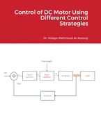 Control of DC Motor Using Different Control Strategies
