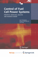 Control of Fuel Cell Power Systems