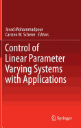 Control of Linear Parameter Varying Systems with Applications