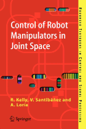 Control of Robot Manipulators in Joint Space
