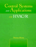 Control Systems and Applications for HVAC/R
