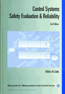 Control Systems Safety Evaluation and Reliability