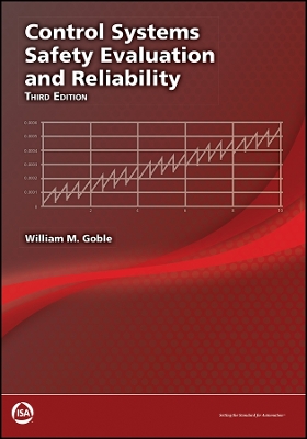 Control Systems Safety Evaluation & Reliability - Goble, William M