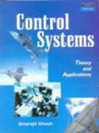 Control Systems: Theory and Applications - Ghosh, Smarajit