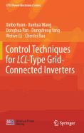 Control Techniques for LCL-Type Grid-Connected Inverters