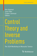 Control Theory and Inverse Problems: The 2024 Workshop in Monastir, Tunisia