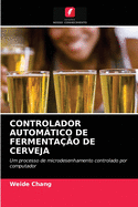 Controlador Autom�tico de Fermenta??o de Cerveja