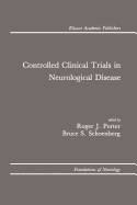 Controlled Clinical Trials in Neurological Disease
