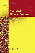 Controlled Diffusion Processes