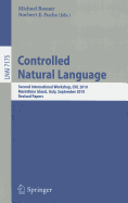 Controlled Natural Language: Second International Workshop, CNL 2010, Marettimo Island, Italy, September 13-15, 2010. Revised Papers