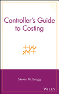 Controller's Guide to Costing