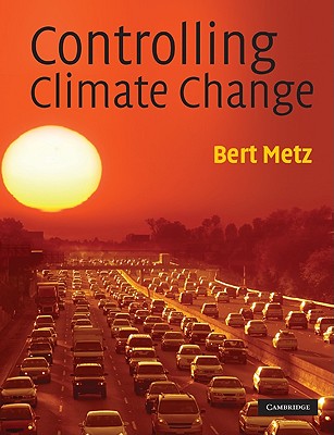 Controlling Climate Change - Metz, Bert