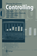 Controlling: Concepts of Management Control, Controllership, and Ratios