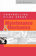 Controlling Pilot Error: Maintenance and Mechanics