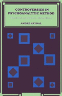 Controversies in Psychoanalytic Method: From Freud and Ferenczi to Michael Balint