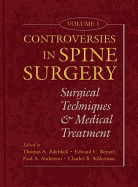 Controversies in Spine Surgery, Volume 1