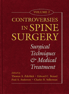 Controversies in Spine Surgery, Volume 2