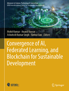 Convergence of Ai, Federated Learning, and Blockchain for Sustainable Development