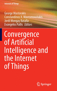 Convergence of Artificial Intelligence and the Internet of Things