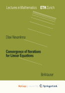 Convergence of Iterations for Linear Equations