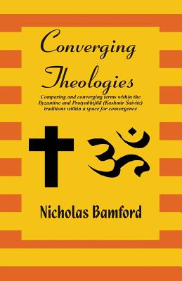 Converging Theologies - Bamford, Nicholas