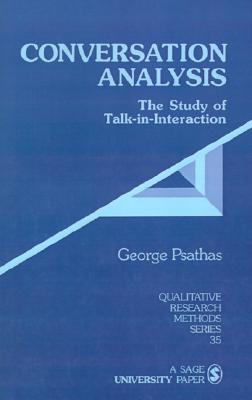 Conversation Analysis - Psathas, George