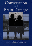 Conversation and Brain Damage [With CDROM] [With CDROM] [With CDROM]
