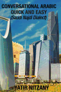 Conversational Arabic Quick and Easy: Saudi Najdi Dialect