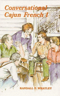 Conversational Cajun French I - Audio