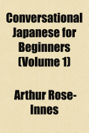 Conversational Japanese for Beginners Volume 1