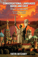 Conversational Languages Quick and Easy - Slavic Languages