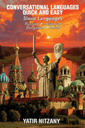 Conversational Languages Quick and Easy - Slavic Series